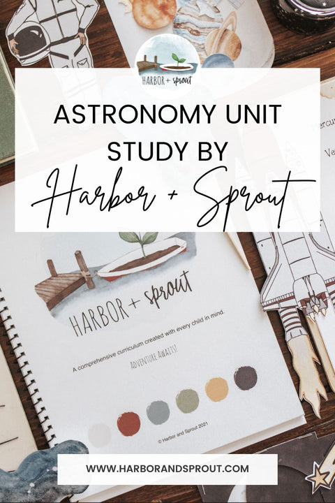 Harbor + Sprout Astronomy Unit Available Now!