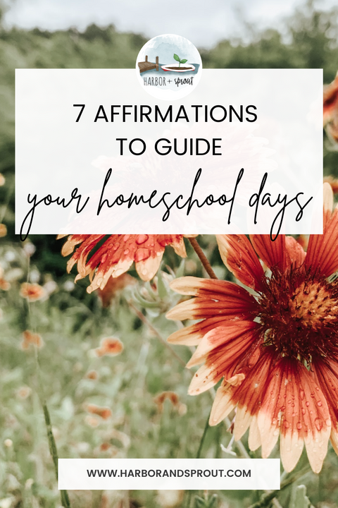 7 Affirmations to Guide Your Days